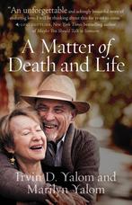 9781503632585 A Matter of Death and Life, Boeken, Verzenden, Nieuw, Irvin D Yalom