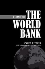 9781843311621 A Chance For The World Bank | Tweedehands, Jozef Ritzen, Zo goed als nieuw, Verzenden