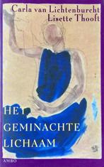 Het geminachte lichaam 9789026316616 Lisette Thooft, Verzenden, Gelezen, Lisette Thooft