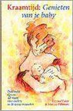KRAAMTIJD: GENIETEN VAN JE BABY 9789021522111, Verzenden, Gelezen, M. Fillmore-van Broekhoven