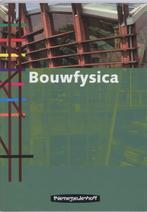 Bouwfysica 9789006950755, Boeken, Studieboeken en Cursussen, Zo goed als nieuw