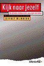 KIJK NAAR JEZELF 9789021530260 J. Wijnberg, Boeken, Verzenden, Gelezen, J. Wijnberg