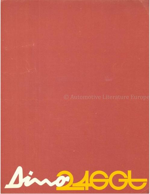 1972 FERRARI DINO 246 GT BROCHURE 66/72, Boeken, Auto's | Folders en Tijdschriften, Ferrari