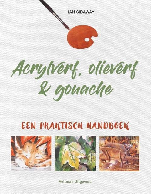 9789048319794 Acrylverf, olieverf  gouache, Boeken, Studieboeken en Cursussen, Nieuw, Verzenden