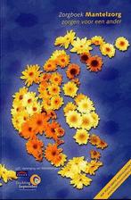 Zorgboek Mantelzorg 9789072248664, Verzenden, Gelezen