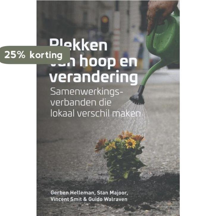 Plekken van hoop en verandering 9789463012515 Vincent Smit, Boeken, Politiek en Maatschappij, Zo goed als nieuw, Verzenden