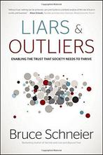 Liars & Outliers 9781118143308 Bruce Schneier, Verzenden, Gelezen, Bruce Schneier