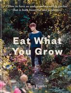 Eat what you grow 9780857838988 Alys Fowler, Verzenden, Zo goed als nieuw, Alys Fowler