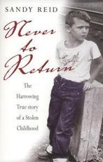 Never to return by Sandy Reid (Paperback), Gelezen, Sandy Reid, Verzenden