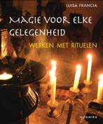 Magie voor elke gelegenheid 9789069639765 Luisa Francia, Verzenden, Zo goed als nieuw, Luisa Francia
