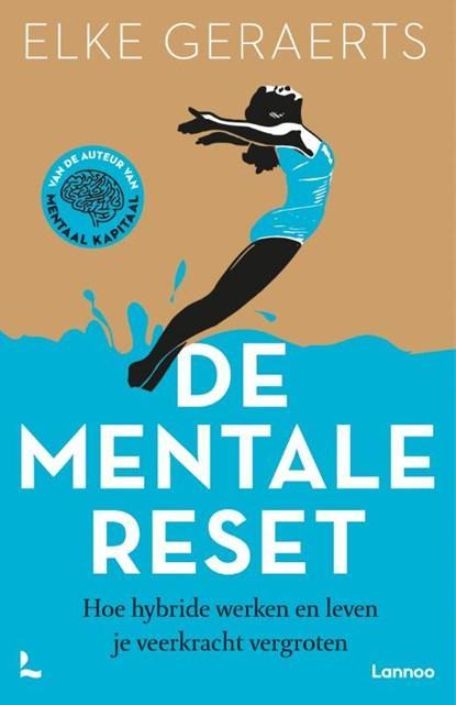 De Mentale Reset | 9789401481021 | Elke Geraerts, Boeken, Wetenschap, Zo goed als nieuw
