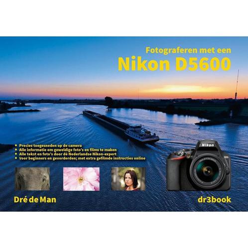 Fotograferen met een Nikon D5600, Boeken, Kunst en Cultuur | Fotografie en Design, Nieuw, Ophalen of Verzenden