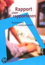 Rapport over rapporteren   diskette druk 4 9789001411848, Zo goed als nieuw