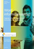 Word informatievaardig 9789001833930, Boeken, Studieboeken en Cursussen, Verzenden, Zo goed als nieuw