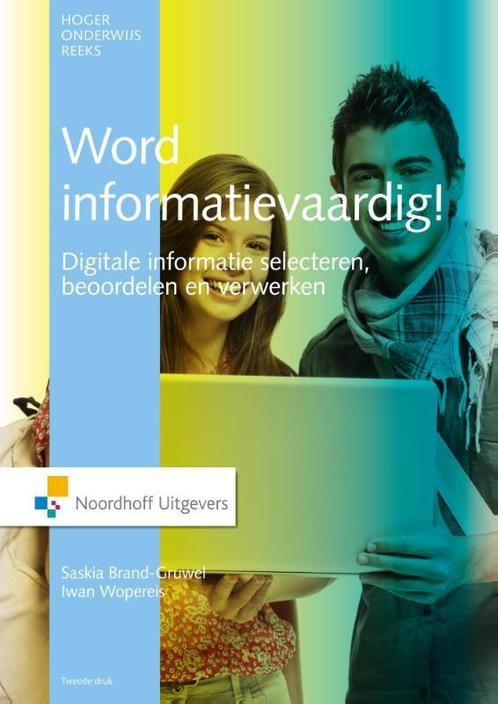 Word informatievaardig 9789001833930, Boeken, Studieboeken en Cursussen, Zo goed als nieuw, Verzenden