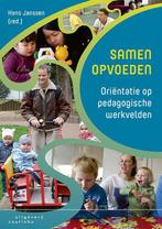 Samen opvoeden 9789046904831, Boeken, Studieboeken en Cursussen, Verzenden, Gelezen