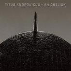 cd - Titus Andronicus - An Obelisk, Zo goed als nieuw, Verzenden