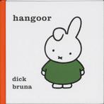 Hangoor / Dick Bruna kinderboeken / 116 9789056471989, Verzenden, Gelezen, Dick Bruna