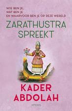 Zarathustra spreekt - Kader Abdolah - 9789044656305, Boeken, Nieuw, Ophalen of Verzenden, Nederland, Kader Abdolah