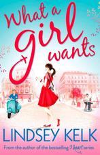 What A Girl Wants 9780007501533 Lindsey Kelk, Boeken, Verzenden, Gelezen, Lindsey Kelk