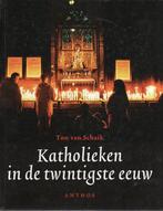 Katholieken in de twintigste eeuw 9789041403964, Gelezen, Ton van Schaik, Verzenden
