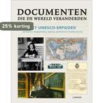 Documenten die de wereld veranderden 9789020988604, Verzenden, Zo goed als nieuw