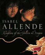 Kingdom of the Golden Dragon 9780007177479 Isabel Allende, Gelezen, Verzenden, Isabel Allende, Margaret Sayers Peden