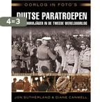 Duitse paratroepen / Oorlog in fotos 9789045319636, Boeken, Verzenden, Zo goed als nieuw, Jon Sutherland