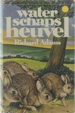 Waterschapsheuvel 9789027482617 Richard Adams, Verzenden, Gelezen, Richard Adams