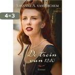 De trein van 12:10 9789401904148 Johanne A. van Archem, Boeken, Streekboeken en Streekromans, Verzenden, Gelezen, Johanne A. van Archem