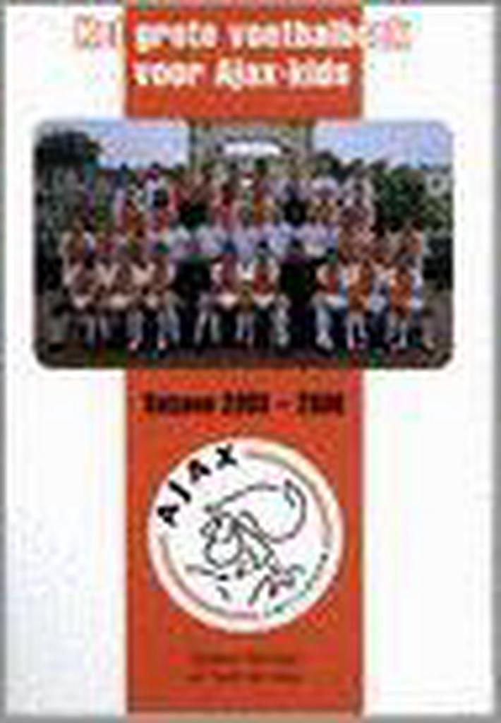 GROTE VOETBALBOEK VOOR AJAX KIDS 05/06 9789045304519, Boeken, Hobby en Vrije tijd, Gelezen, Verzenden