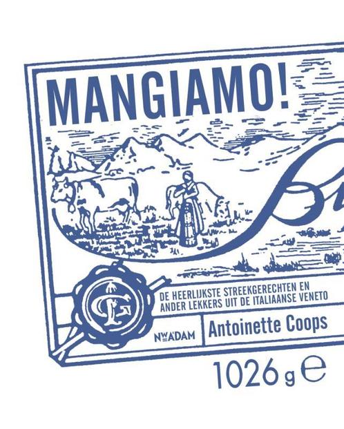 Mangiamo! 9789046823606 Antoinette Coops, Boeken, Kookboeken, Gelezen, Verzenden