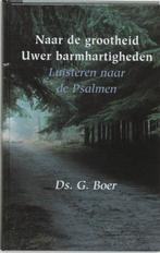 Naar de grootheid Uwer barmhartigheden 9789061408369 G. Boer, Boeken, Verzenden, Zo goed als nieuw, G. Boer