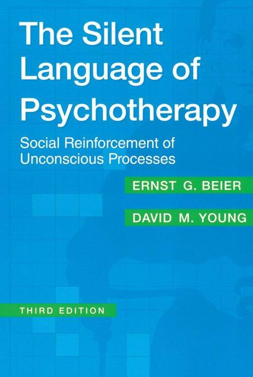 The Silent Language of Psychotherapy - Ernst G. Beier - 9780, Boeken, Psychologie, Verzenden