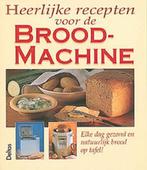 Heerlijke recepten voor de broodmachine 9789024368808, Boeken, Verzenden, Zo goed als nieuw