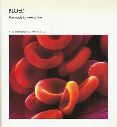 Bloed / Wetenschappelijke bibliotheek / dl. 34 9789073035225, Boeken, Wetenschap, Zo goed als nieuw, Verzenden