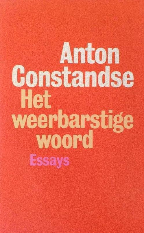 Weerbarstige woord 9789029012768 Constandse, Boeken, Hobby en Vrije tijd, Gelezen, Verzenden
