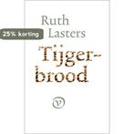 Tijgerbrood 9789028231030 Ruth Lasters, Verzenden, Zo goed als nieuw, Ruth Lasters