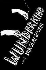 Wunderkind 9781451616910 Nikolai Grozni, Verzenden, Gelezen, Nikolai Grozni