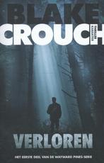 Verloren / Wayward Pines-serie / 1 9789045207810, Boeken, Verzenden, Gelezen, Blake Crouch