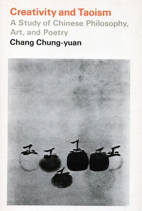 Creativity and Taoism - Chang Chung-Yuan - 9781848190504 - P, Boeken, Esoterie en Spiritualiteit, Verzenden