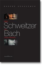 Albert Schweitzer over Johann Sebastian Bach 9789076564708, Boeken, Verzenden, Zo goed als nieuw, B. Schuurman
