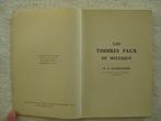 Literatuur 1849/1949 - LITERATUUR : Les Timbres Faux de, Postzegels en Munten, Gestempeld