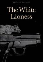 The white lioness: a mystery by Henning Mankell (Hardback), Boeken, Gelezen, Henning Mankell, Verzenden