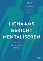 9789401473552 Lichaamsgericht mentaliseren, Boeken, Nieuw, Jaap Spaans, Verzenden