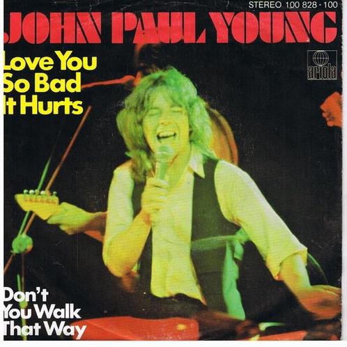 Single - John Paul Young - Love You So Bad It Hurts, Cd's en Dvd's, Vinyl | Pop, Verzenden