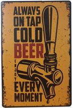 Always on tap cold beer reclamebord, Nieuw, Verzenden