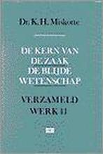 VERZAMELD WERK 11 KERN VAN DE ZAAK 9789024222476 MISKOTTE, Boeken, Verzenden, Gelezen, MISKOTTE
