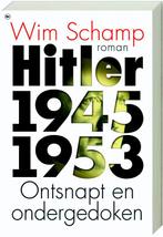 Hitler 1945 - 1953  -  Wim Schamp, Boeken, Gelezen, Wim Schamp, Verzenden