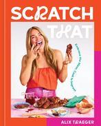 9781454952848 Scratch That Alix Traeger, Boeken, Verzenden, Nieuw, Alix Traeger